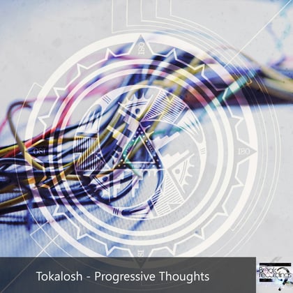 Progressive Thoughts album by Tokalosh - Drum and Bass Cover Art