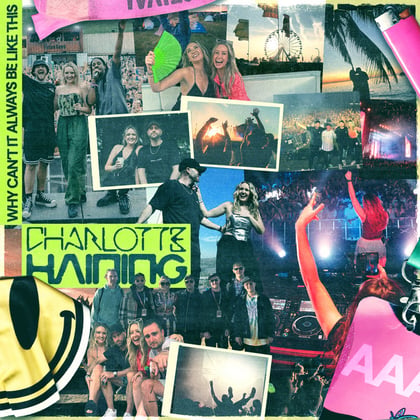 Why Can't It Always Be Like This album by Charlotte Haining - Drum and Bass Cover Art