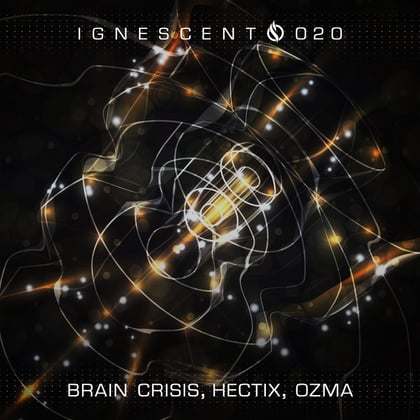Ignescent 020 album by Hectix, Ozma & Brain Crisis - Drum and Bass Cover Art