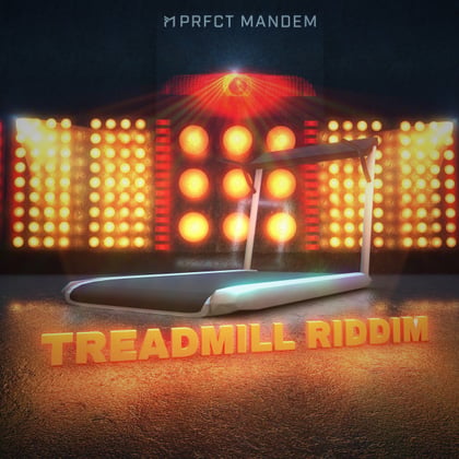 Treadmill Riddim album by PRFCT Mandem - Drum and Bass Cover Art