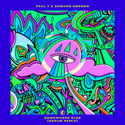 Somewhere Else (Serum Remix) album by Paul T & Edward Oberon & Serum - Drum and Bass Cover Art