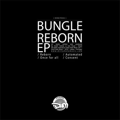 Reborn EP album by Bungle - Drum and Bass Cover Art
