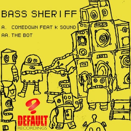 Comedown / The Bot album by Bass Sheriff - Drum and Bass Cover Art