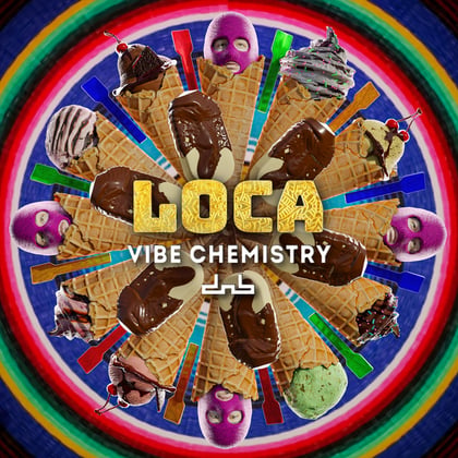 Loca album by Vibe Chemistry - Drum and Bass Cover Art