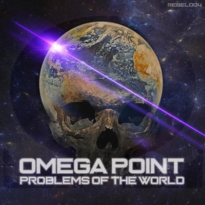 Problems Of The World EP album by Omega Point - Drum and Bass Cover Art