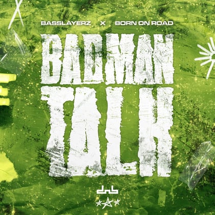 Badman Talk album by Basslayerz - Drum and Bass Cover Art