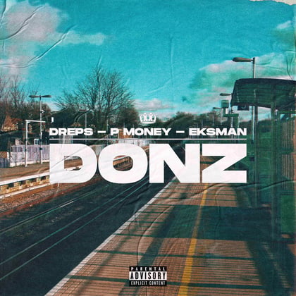 Donz album by Dreps, P Money & Eksman - Drum and Bass Cover Art