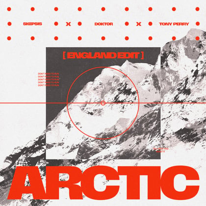 Arctic (England Edit) album by Skepsis, Doktor & Tony Perry - Drum and Bass Cover Art