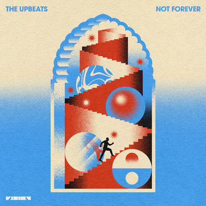 Not Forever album by The Upbeats - Drum and Bass Cover Art