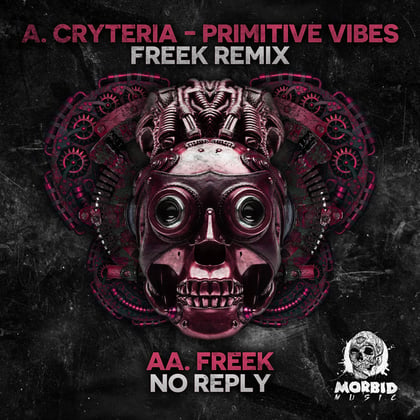 Primitive Vibes (Freek Remix) / No Reply album by Freek - Drum and Bass Cover Art