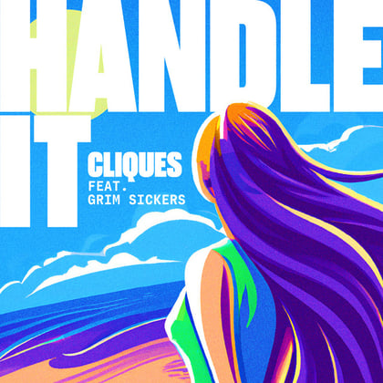 Handle It album by CLIQUES. - Drum and Bass Cover Art