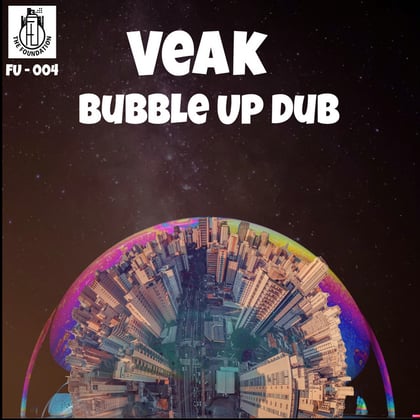 Bubble Up Dub album by Veak - Drum and Bass Cover Art