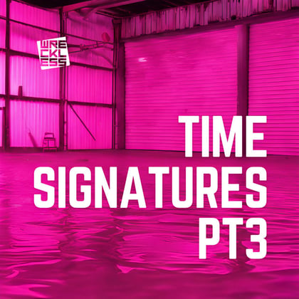 Time Signatures, Pt. 3 album by Wreckless - Drum and Bass Cover Art