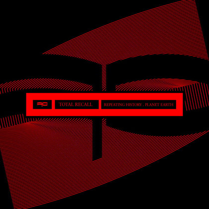 Repeating History / Planet Earth album by Total Recall - Drum and Bass Cover Art