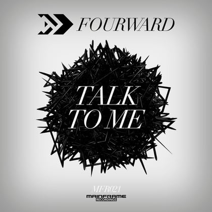 Talk to Me album by Fourward - Drum and Bass Cover Art
