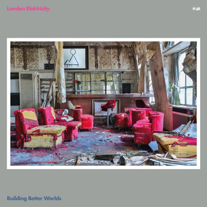 Building Better Worlds album by London Elektricity - Drum and Bass Cover Art