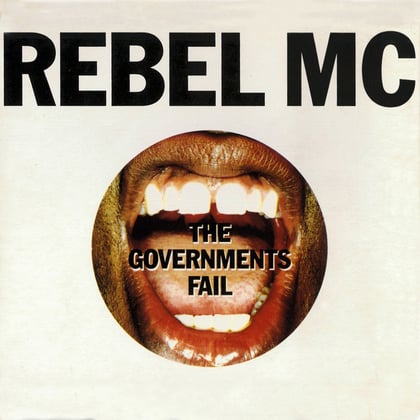 The Governments Fail album by Rebel MC - Drum and Bass Cover Art