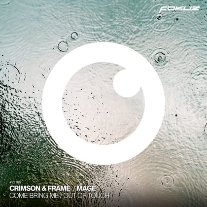 Come Bring Me / Out Of Touch album by Mage, Crimson & Frame - Drum and Bass Cover Art