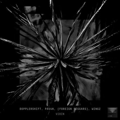 Vibin' album by Dopplershift, Wingz & Foreign Beggars - Drum and Bass Cover Art