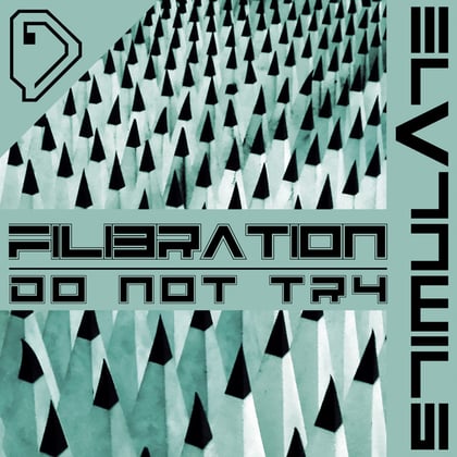 Do Not Try album by Filibration - Drum and Bass Cover Art
