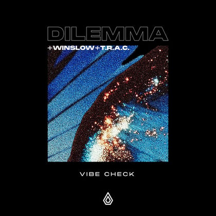 Vibe Check album by Dilemma, Winslow & T.R.A.C. - Drum and Bass Cover Art
