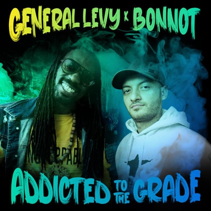 Addicted to the Grade album by General Levy & Bonnot - Drum and Bass Cover Art