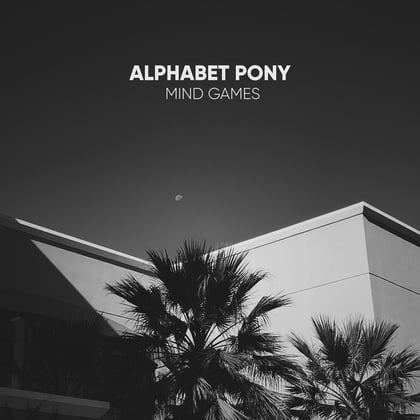 Mind Games album by Alphabet Pony - Drum and Bass Cover Art