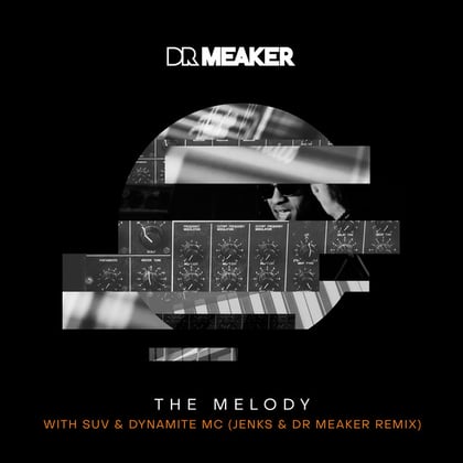 The Melody (Jenks & Dr Meaker Remix) album by Dynamite MC, Dr Meaker, Suv & Jenks - Drum and Bass Cover Art
