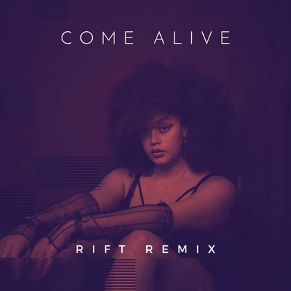 Come Alive (Rift Remix) album by Rift - Drum and Bass Cover Art