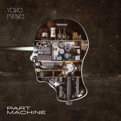 Part Machine album by Yoko Pwno - Drum and Bass Cover Art