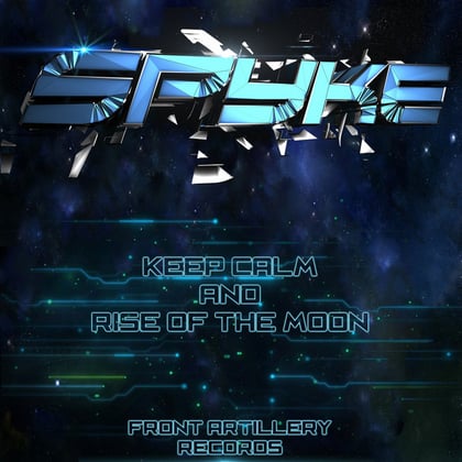 Keep Calm & Rise of The Moon album by Spyke - Drum and Bass Cover Art