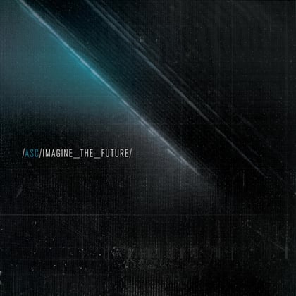 Imagine the Future album by ASC - Drum and Bass Cover Art