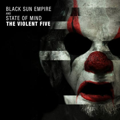 The Violent Five album by Black Sun Empire & State of Mind - Drum and Bass Cover Art
