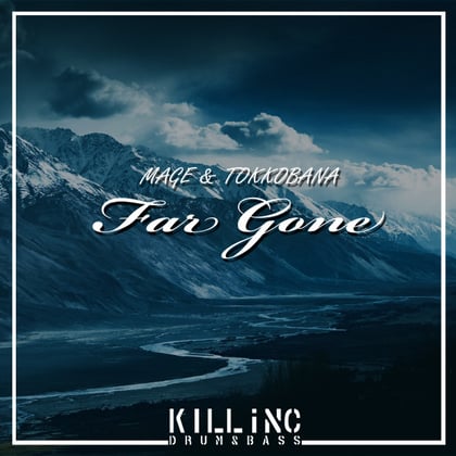 Far Gone album by Mage & Tokkobana - Drum and Bass Cover Art