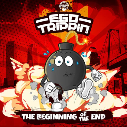 The Beginning Of The End album by Ego Trippin - Drum and Bass Cover Art