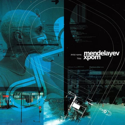 Xpom album by Mendelayev - Drum and Bass Cover Art