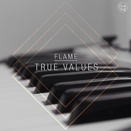 True Values EP album by Flame - Drum and Bass Cover Art