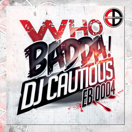 Who Badda - Single album by Dj Cautious - Drum and Bass Cover Art