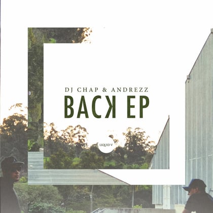 Back EP album by DJ Chap & Andrezz - Drum and Bass Cover Art