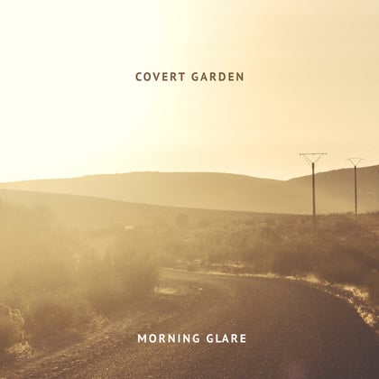 Morning Glare album by Covert Garden - Drum and Bass Cover Art
