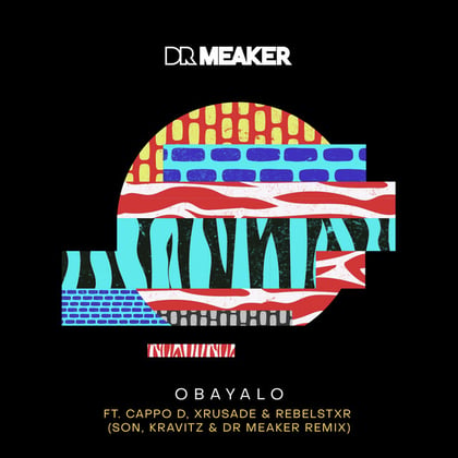 Obayalo (Son, Kravitz & Dr Meaker Remix) album by Dr Meaker, Kravitz & Son - Drum and Bass Cover Art