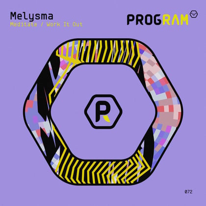 Meditate / Work It Out album by Melysma - Drum and Bass Cover Art