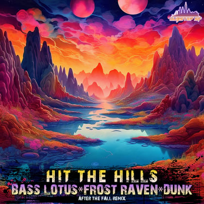 Hit The Hills (After The Fall Remix) album by Dunk, Frost Raven & Bass Lotus - Drum and Bass Cover Art