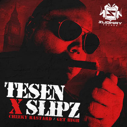 Cheeky Bastard / Get High album by Tesen & Slipz - Drum and Bass Cover Art