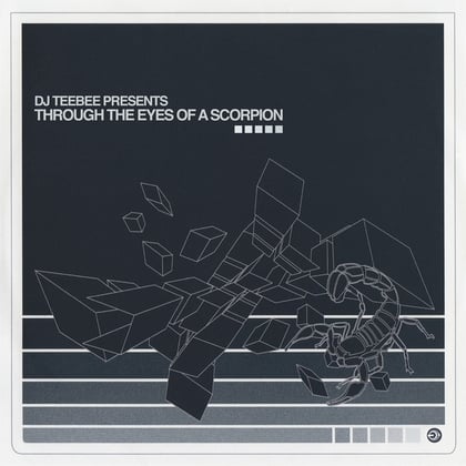 Through The Eyes Of A Scorpion (2020 Remastered) album by Teebee - Drum and Bass Cover Art