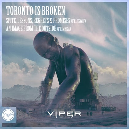 Spite, Lessons, Regrets & Promises / An Image from the Outside album by Zardonic & Toronto Is Broken - Drum and Bass Cover Art