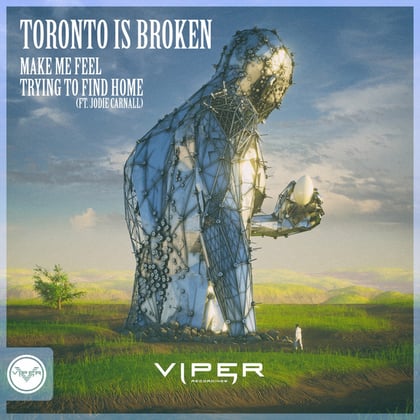 Make Me Feel / Trying to Find Home album by Zardonic & Toronto Is Broken - Drum and Bass Cover Art