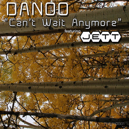 Can't Wait Anymore album by Danoo - Drum and Bass Cover Art