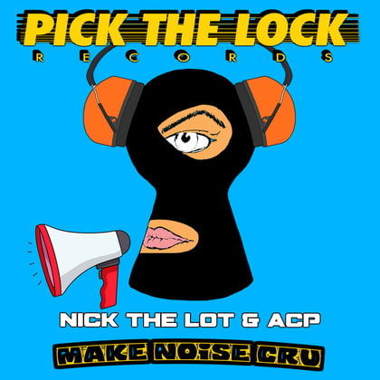 Make Noise Cru album by Nick The Lot - Drum and Bass Cover Art