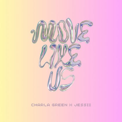 Move Like Us album by Charla Green - Drum and Bass Cover Art